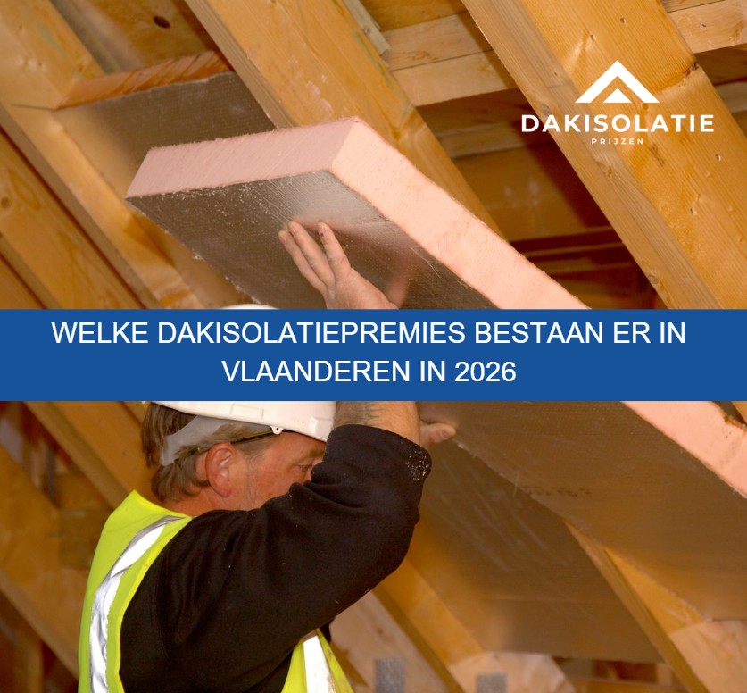 Welke dakisolatiepremies bestaan er in Vlaanderen in 2026